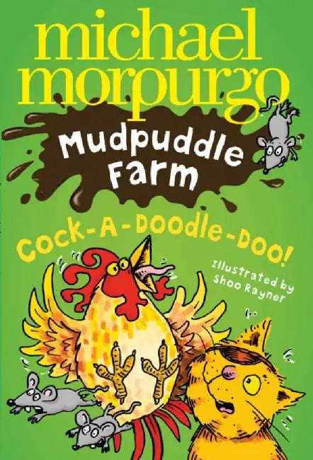 Cock-A-Doodle-Doo! by Michael Morpurgo