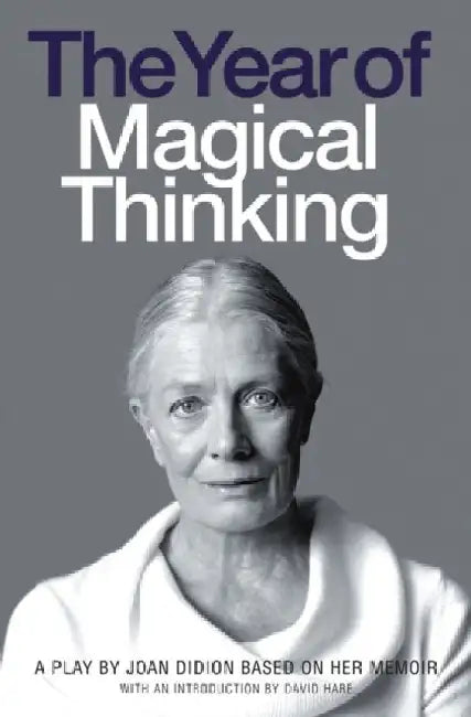 The Year of Magical Thinking by Joan Didion