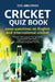 The Times Cricket Quiz Book: 2000 questions on English and International Cricket by Chris Bradshaw