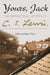 Yours, Jack: The Inspirational Letters of C. S. Lewis by C. S. Lewis