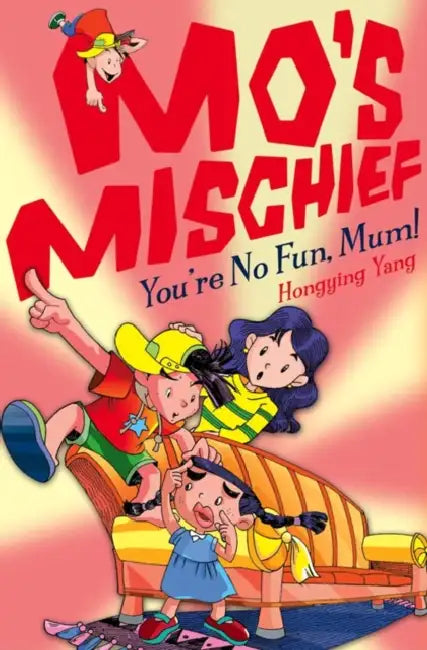 Yang H Youre No Fun Mum by Hongying Yang