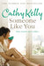 Someone Like You by Cathy Kelly