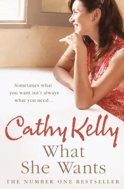 What She Wants by Cathy Kelly