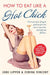 How To Eat Like A Hot Chick by Jodi Lipper