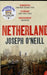 Netherland by Joseph O’Neill