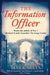 The Information Officer by Mark Mills