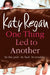 One Thing Led to Another by Katy Regan