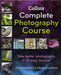 Collins Complete Photography Course by John Garrett