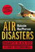Air Disasters: Dramatic black box flight recordings by Malcolm MacPherson