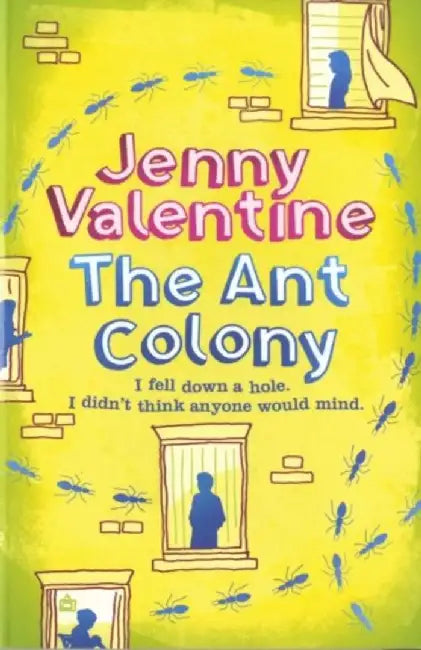 The Ant Colony by Jenny Valentine
