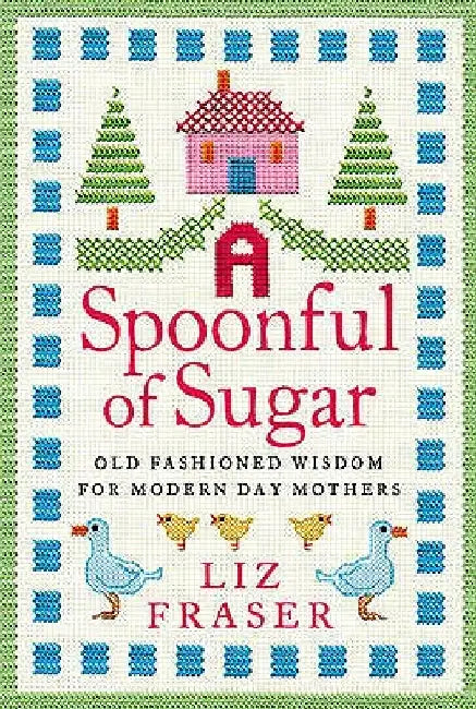 A Spoonful of Sugar by Liz Fraser