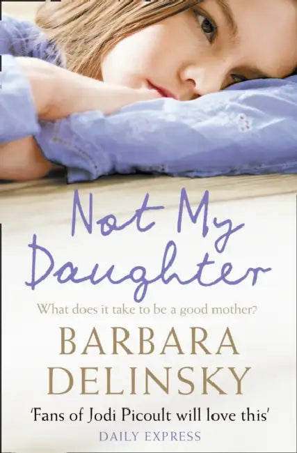 Not My Daughter by Barbara Delinsky