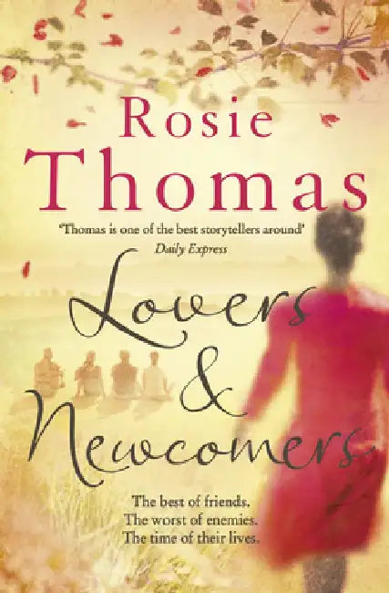 Lovers and Newcomers by Rosie Thomas