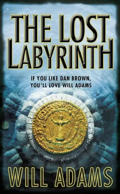 The Lost Labyrinth by Will Adams