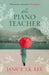 The Piano Teacher by Janice Y. K. Lee