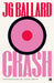 Crash by J. G. Ballard