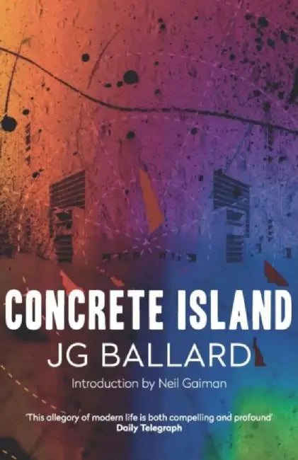 Concrete Island by J. G. Ballard