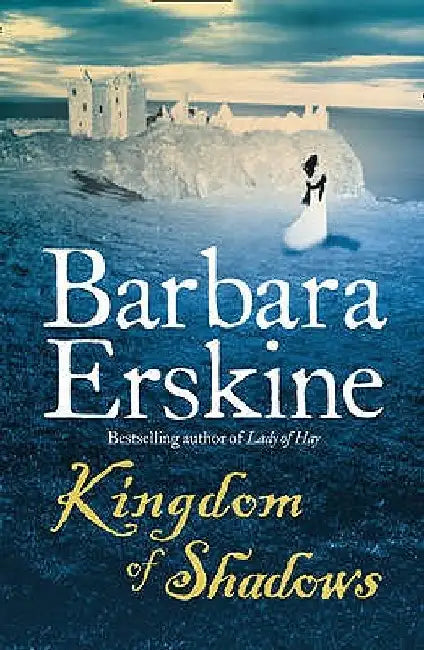 Kingdom of Shadows by Barbara Erskine