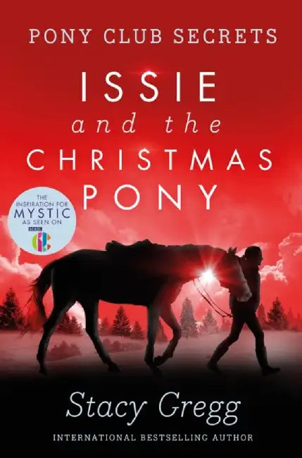 Issie and the Christmas Pony by Stacy Gregg