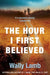 The Hour I First Believed by Wally Lamb