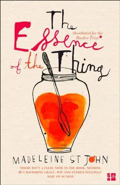 The Essence of the Thing by Madeleine St. John