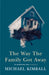 The Way the Family Got Away by Michael Kimball