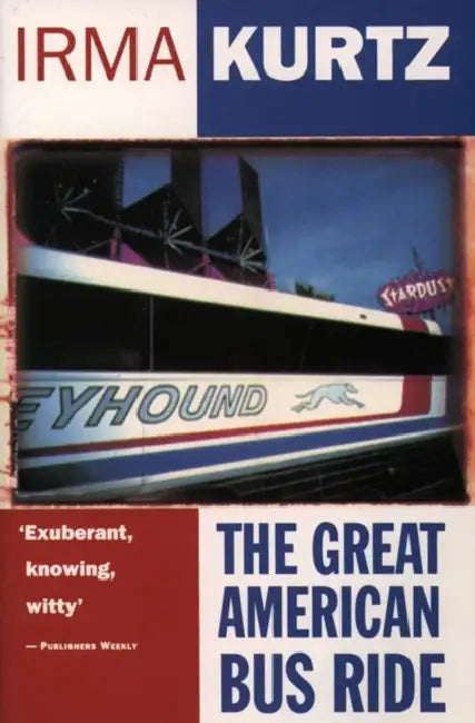 The Great American Bus Ride by H. Harold Friedman