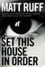 Set This House in Order by Matt Ruff