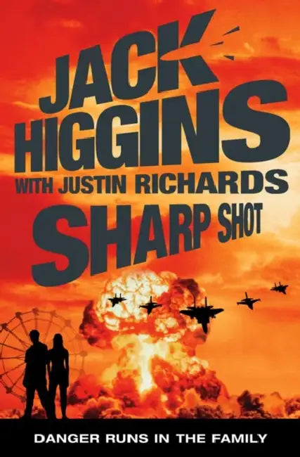 Higgins J Sharp Shot by Jack Higgins