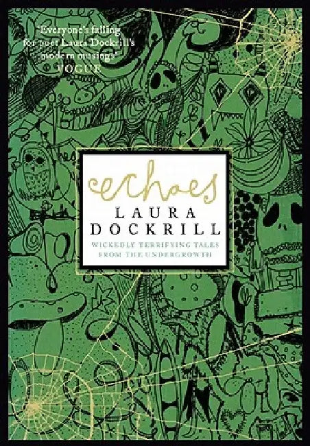 Echoes by Laura Dockrill