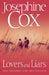Lovers and Liars by Josephine Cox