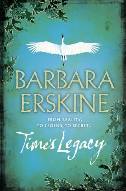 Time’s Legacy by Barbara Erskine