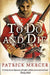 To Do and Die by Patrick Mercer