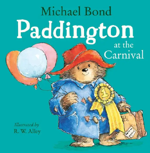 Paddington at the Carnival by Michael Bond
