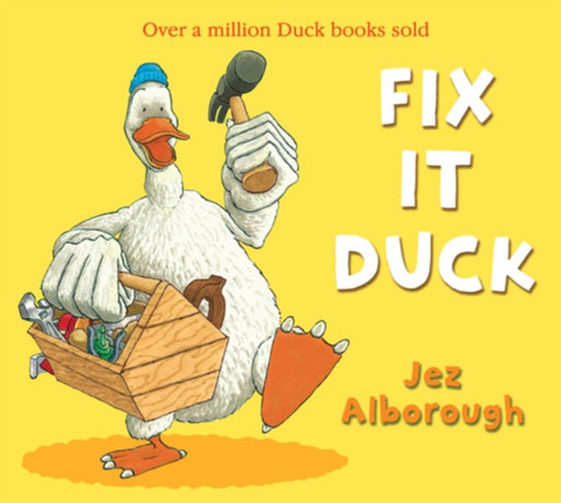 Fix-It Duck by Jez Alborough