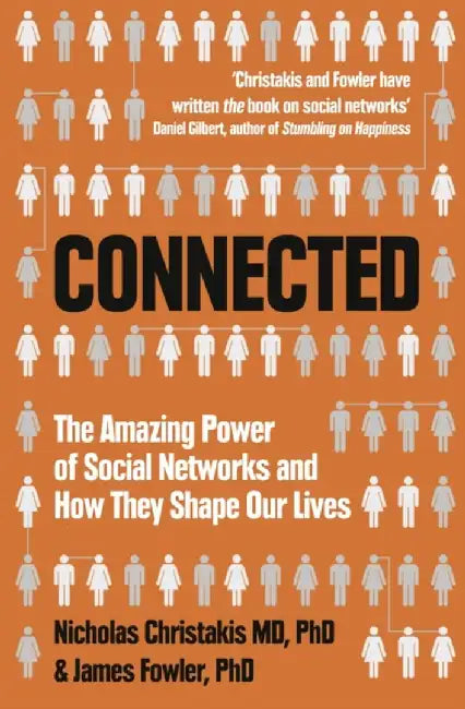 Connected by Nicholas Christakis