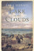 Lake in the Clouds by Sara Donati