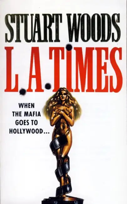 L.A. Times by Stuart Woods