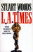 L.A. Times by Stuart Woods