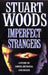 Imperfect Strangers by Stuart Woods
