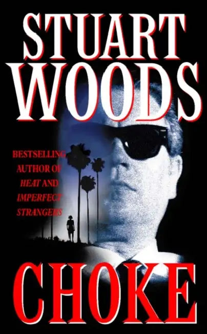 Choke by Stuart Woods