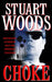Choke by Stuart Woods