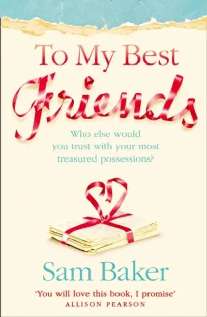 To My Best Friends by Sam Baker