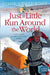 Just a Little Run Around the World: 5 Years, 3 Packs of Wolves and 53 Pairs of Shoes by Rosie Swale Pope