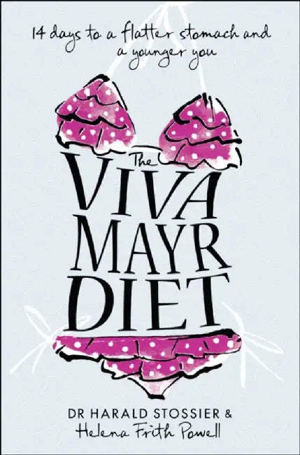 The Viva Mayr Diet by Dr Harald Stossier