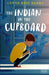 The Indian in the Cupboard by Lynne Reid Banks