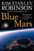 Blue Mars by Kim Stanley Robinson