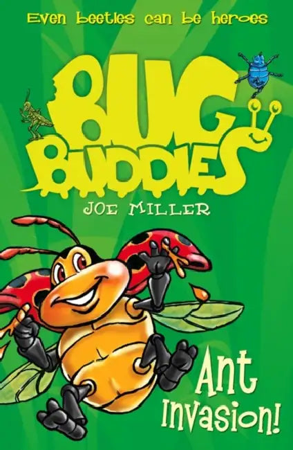 Miller J Ant Invasion by Joe Miller