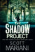The Shadow Project by Scott Mariani