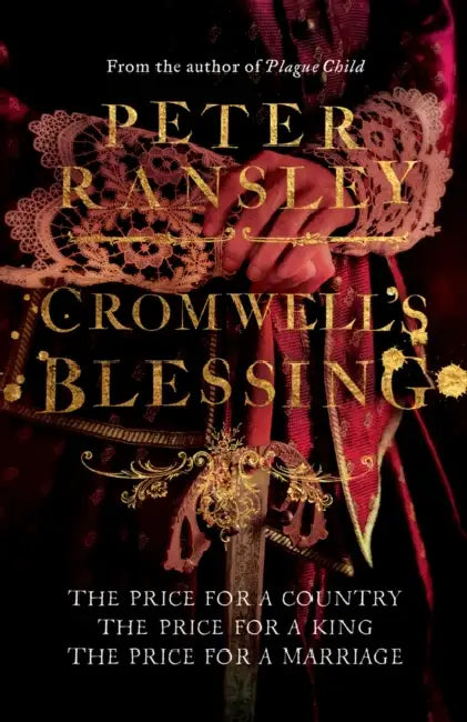 Cromwell’s Blessing by Peter Ransley